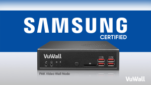 Samsung Certifies VuWall PAK Video Wall Node Compatibility with The Wall