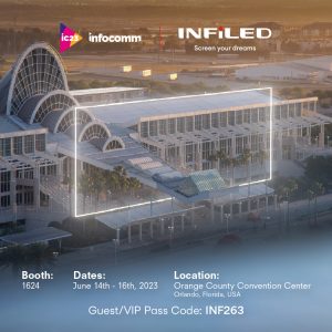 INFiLED InfoComm 2023