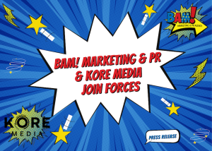 BAM! Marketing and Kore Media partnership