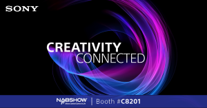 Sony at NAB Show 2024