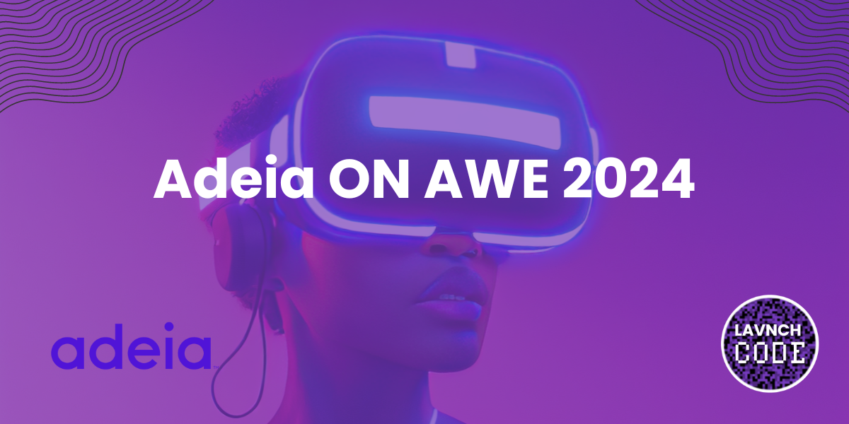 Adeia on AWE 2024