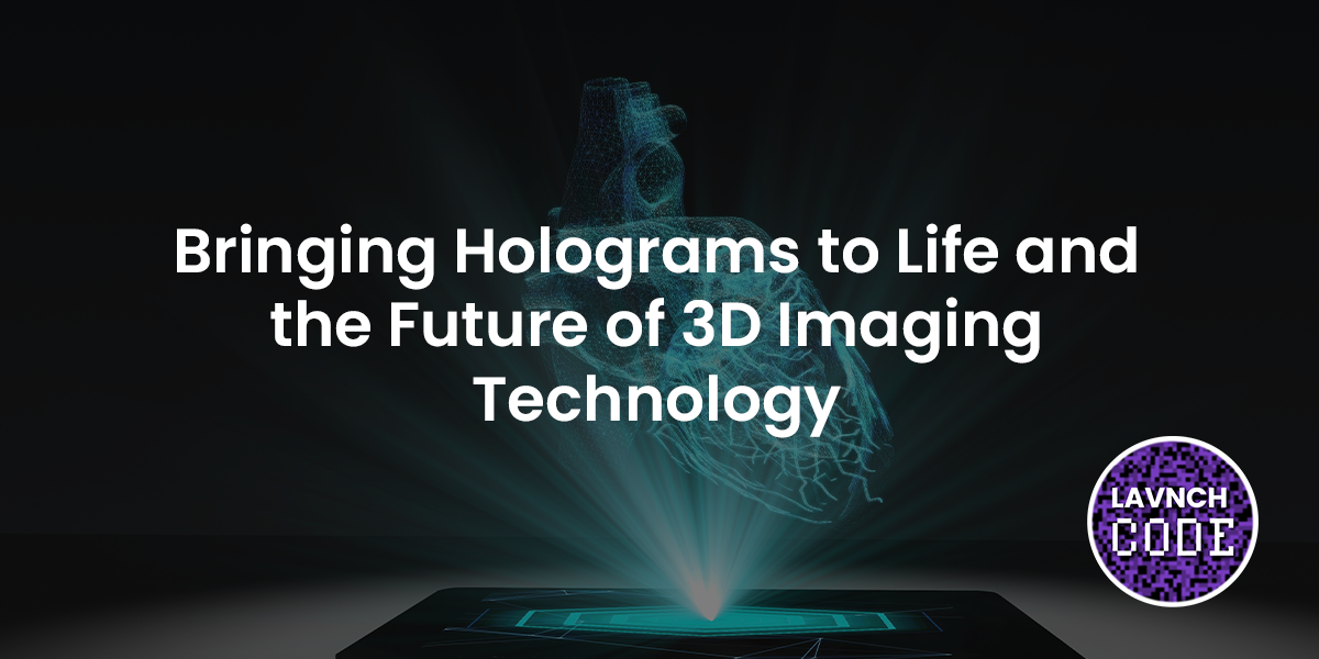 Bringing Holograms to Life and the Future of 3D Imaging Technology