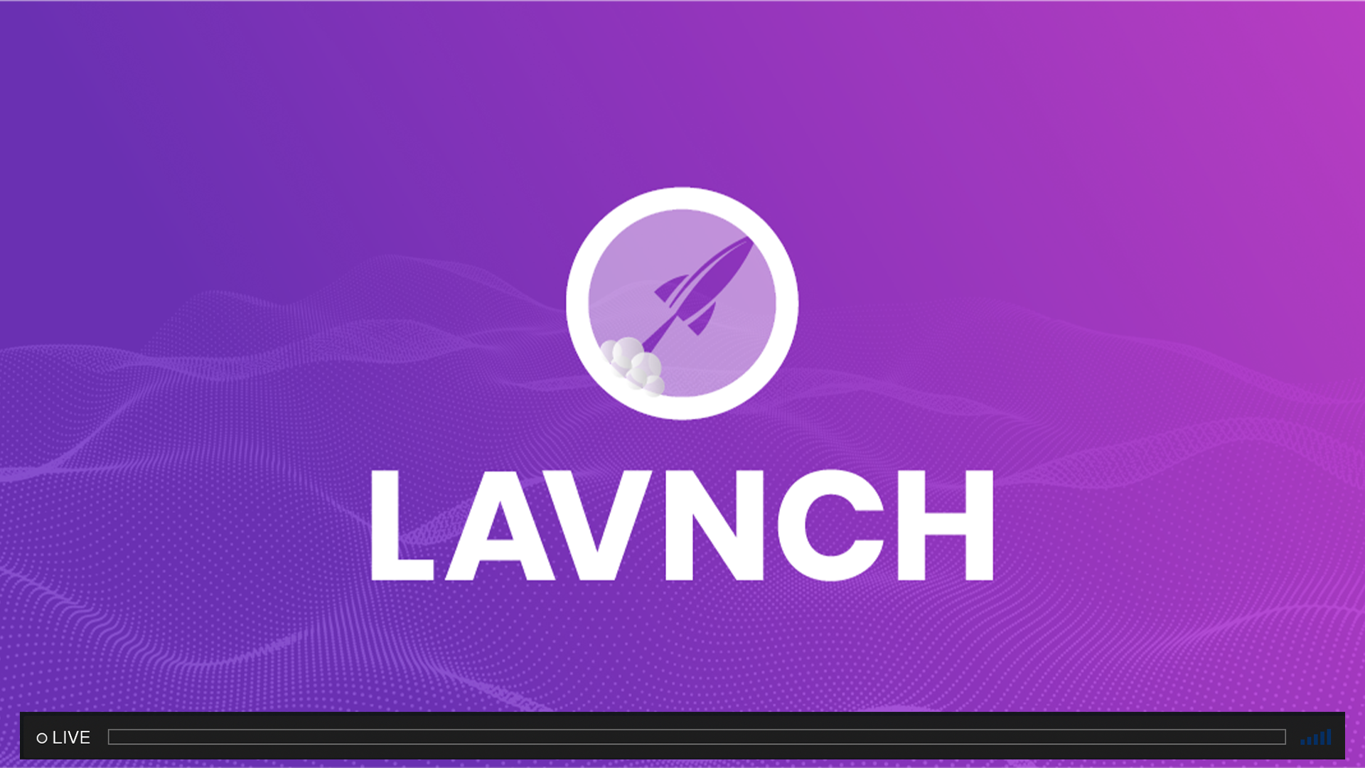 lavnch placeholder video